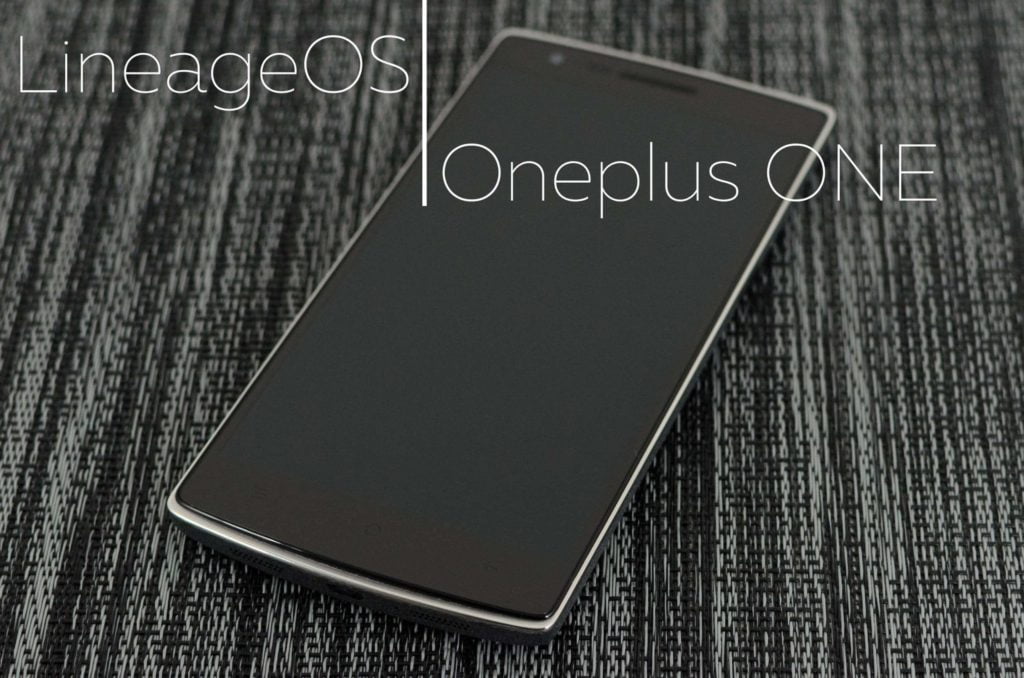 download Install LineageOS on Oneplus one
