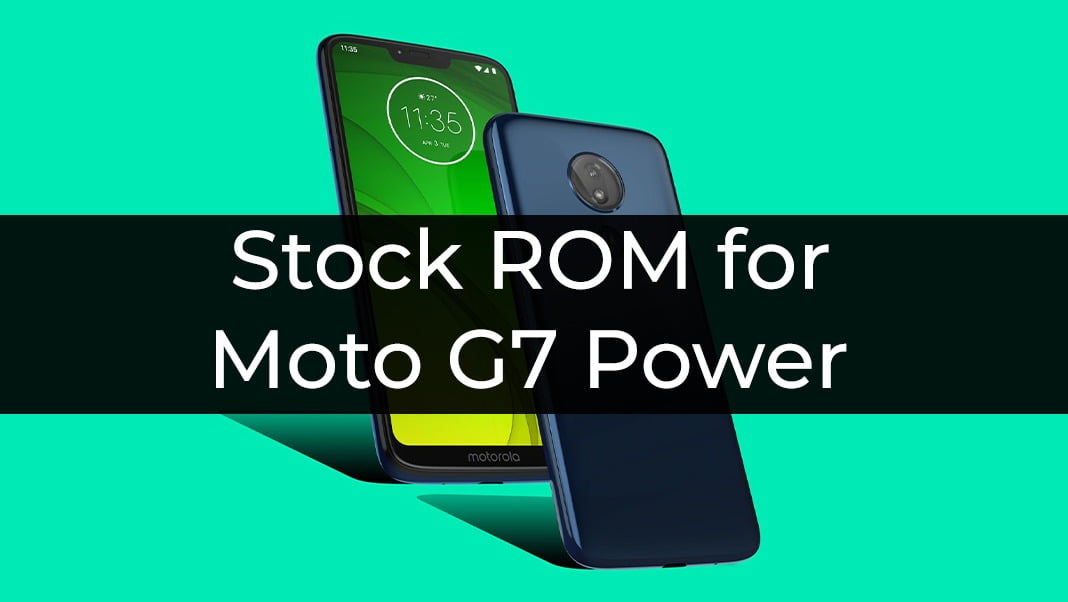 Stock ROM/Firmware for Moto G7 Power