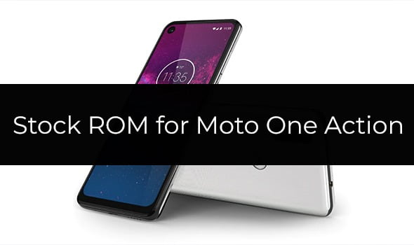 Stock ROM/Firmware for Moto One Action