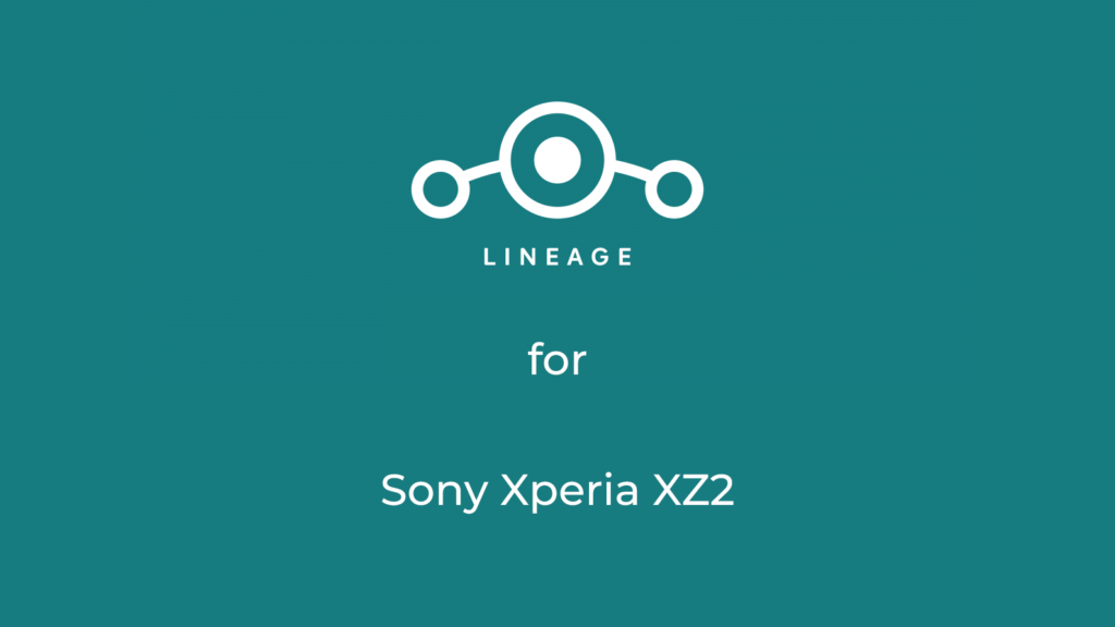 LineageOS 17.1 for xperia xz2