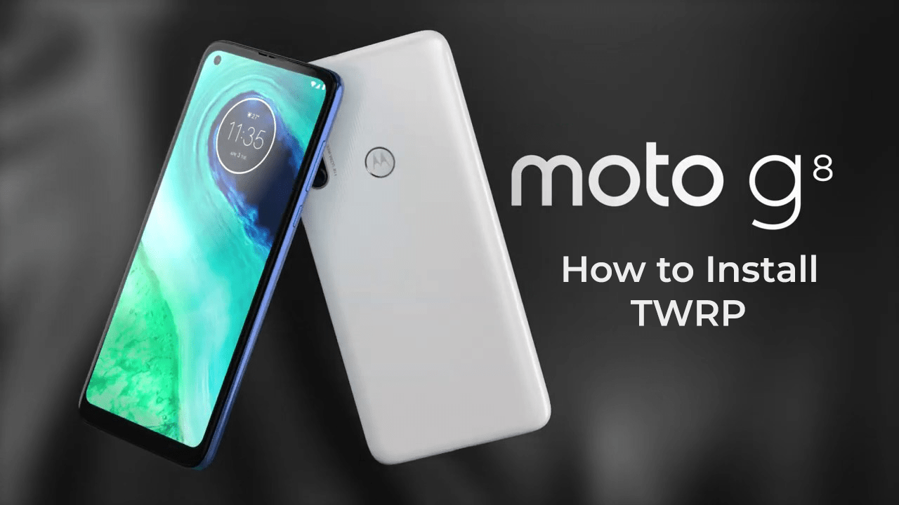 How to Install TWRP on Moto G8