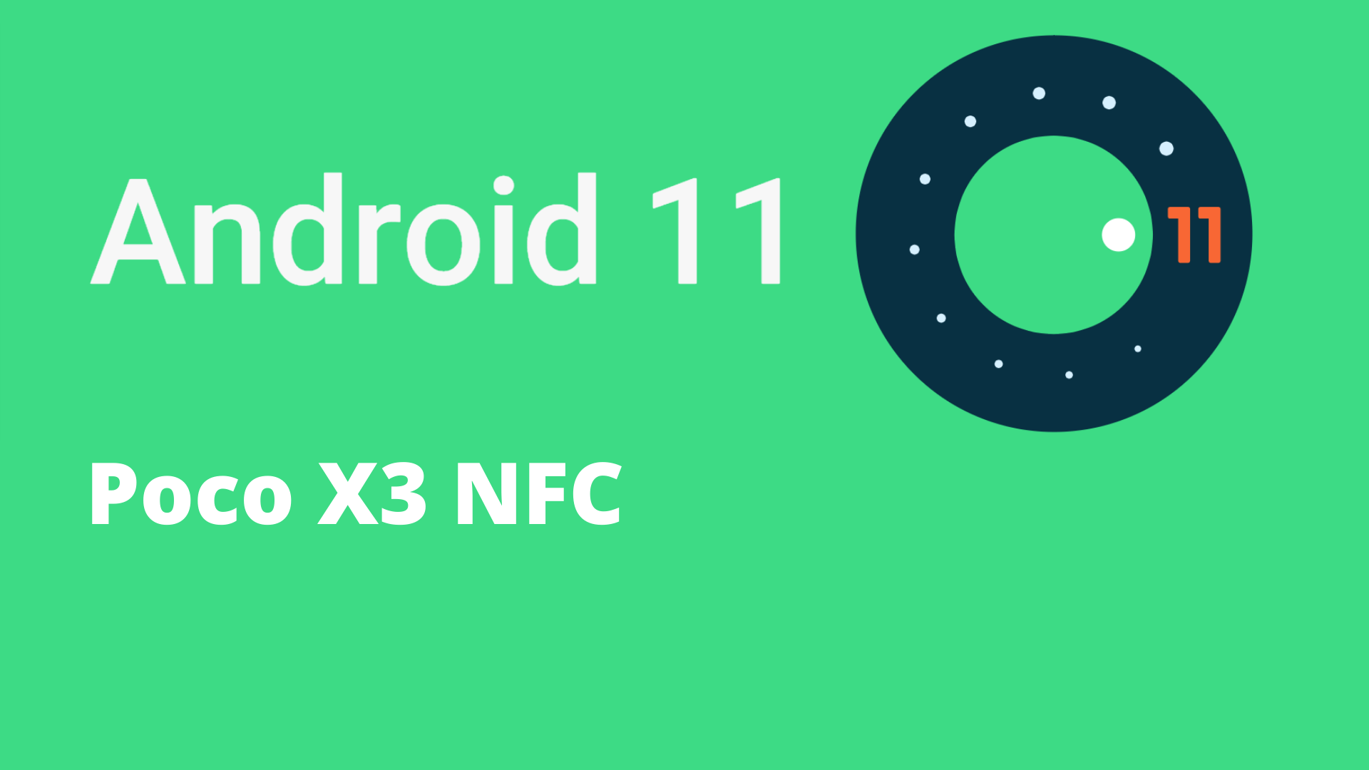 Android 11 Poco X3 NFC