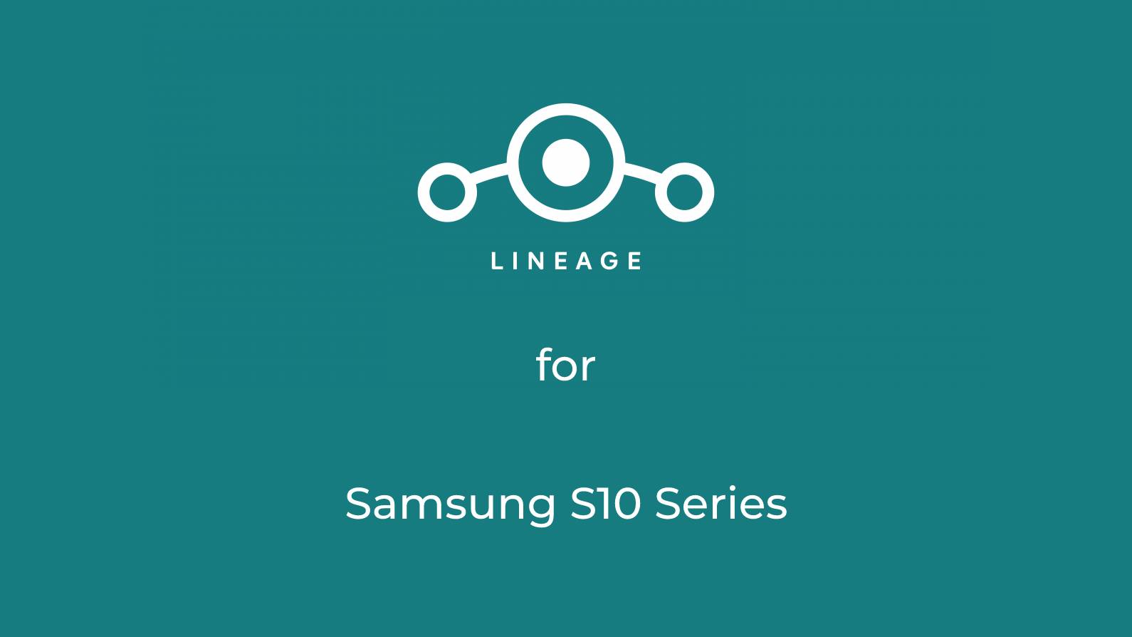 LineageOS 18.1 for Samsung Galaxy S10/S10+/S10e